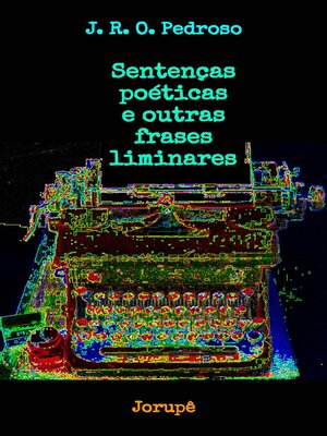 cover image of Sentenças poéticas e outras frases liminares